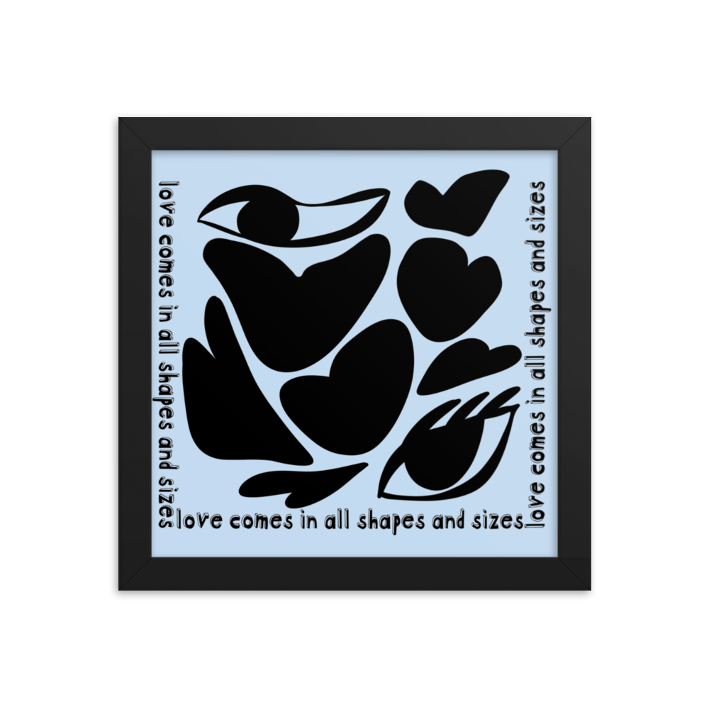 Love Comes In All Shapes & Sizes (Dark) Framed Print