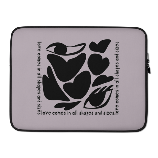 Love Comes In All Shapes & Sizes (Dark) Laptop Sleeve