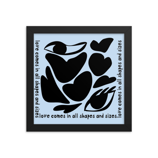 Love Comes In All Shapes & Sizes (Dark) Framed Print