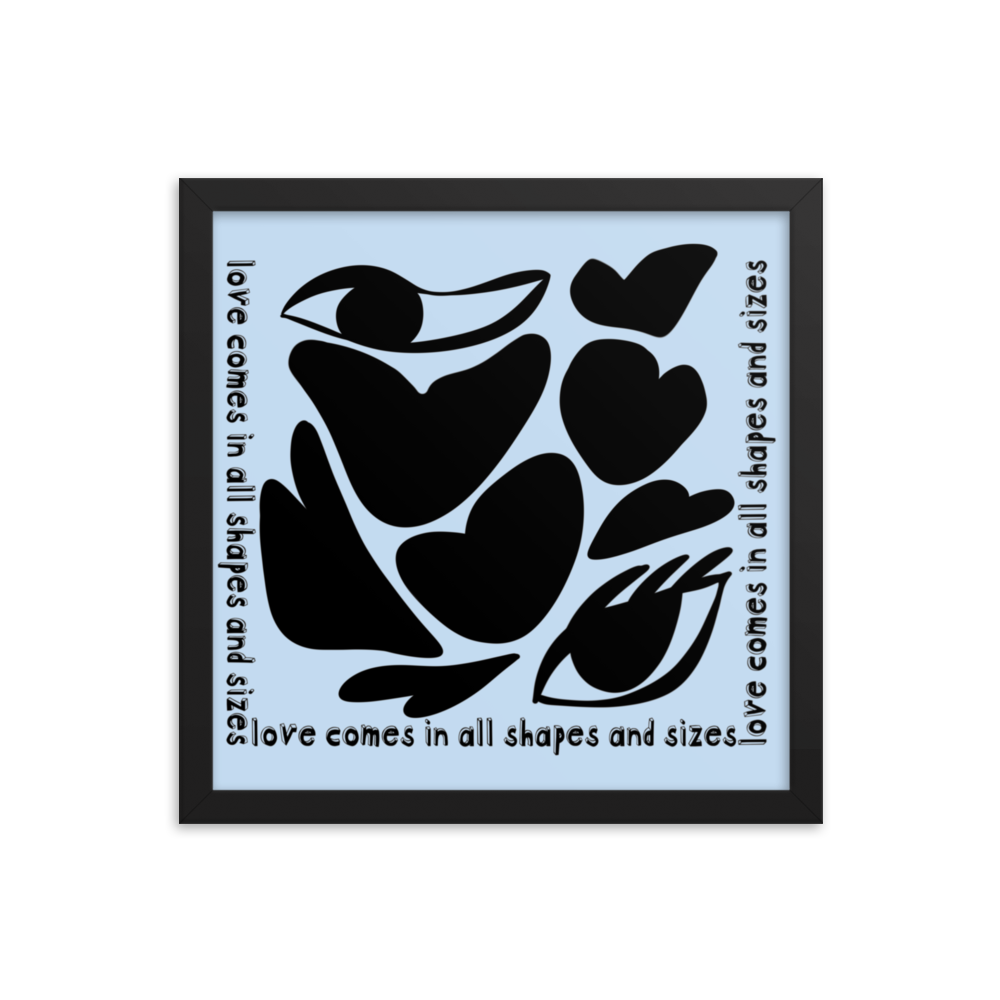 Love Comes In All Shapes & Sizes (Dark) Framed Print