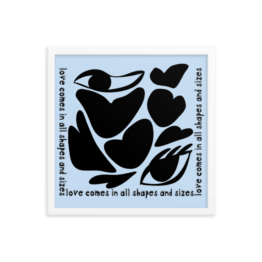 Love Comes In All Shapes & Sizes (Dark) Framed Print