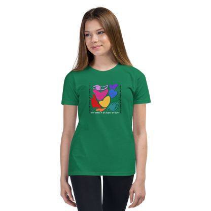 Love Comes in All Shapes and Sizes Youth T-Shirt