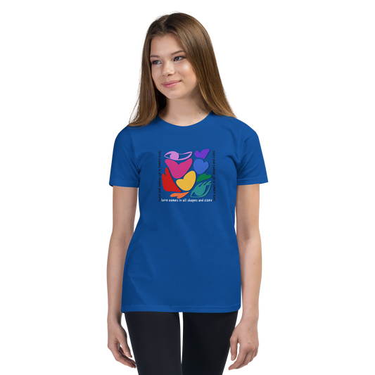 Love Comes in All Shapes and Sizes Youth T-Shirt