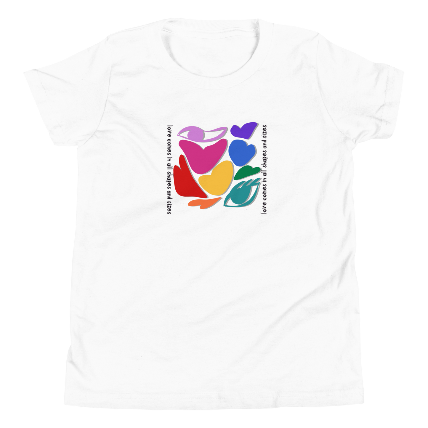 Love Comes in All Shapes and Sizes Youth T-Shirt